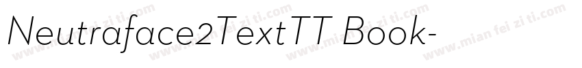 Neutraface2TextTT Book字体转换